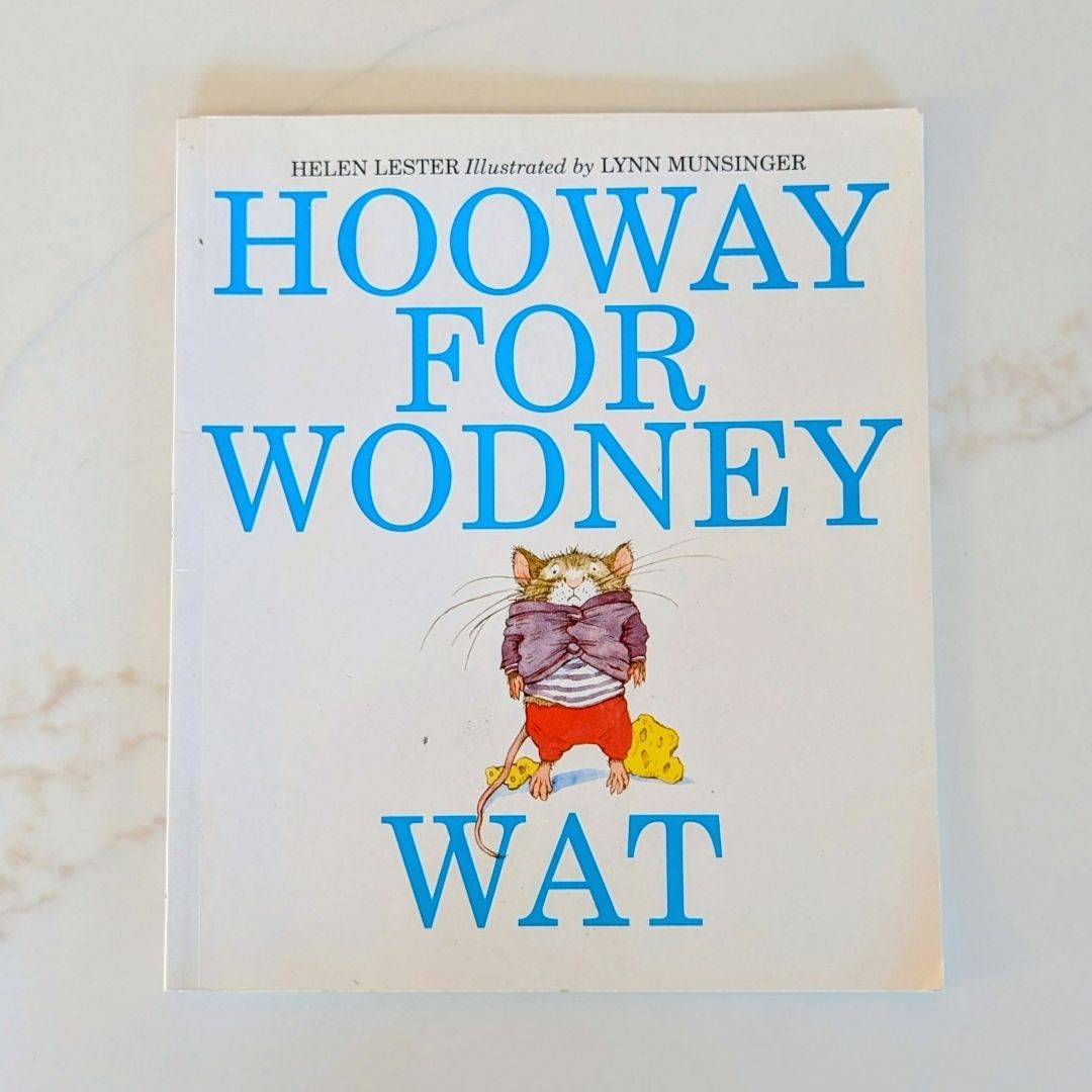 Hooway for Wodney Wat