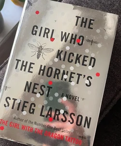 The Girl Who Kicked the Hornet's Nest