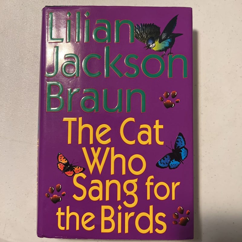 The Cat Who Sang for the Birds