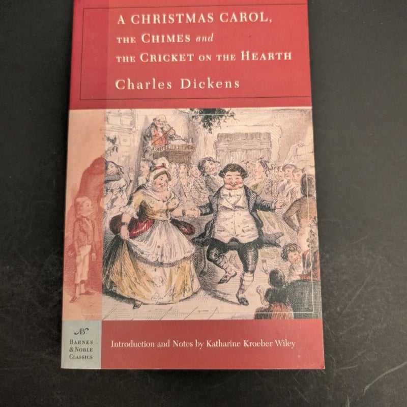 A Christmas Carol, the Chimes and the Cricket on the Hearth