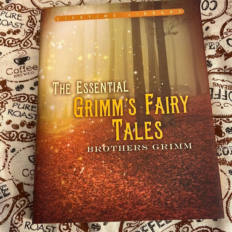 The Essential Grimm’s Fairy Tales 