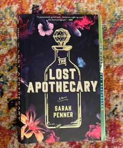 The Lost Apothecary: A Novel - Paperback By Penner, Sarah - GOOD