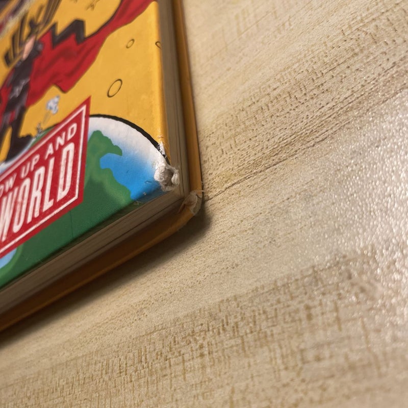 How to Grow up and Rule the World