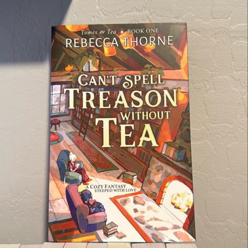 Can't Spell Treason Without Tea