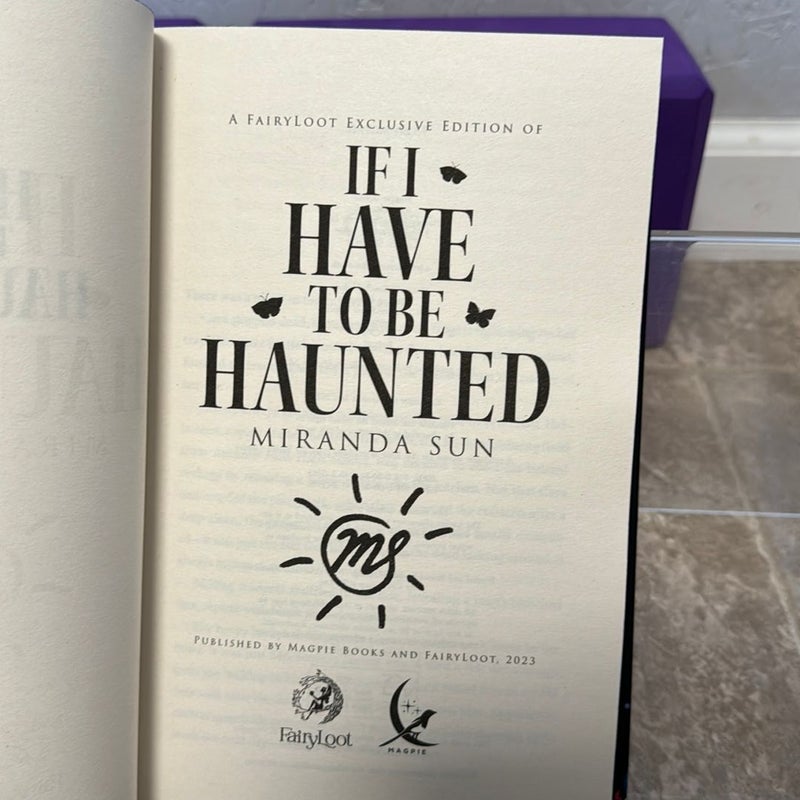 If I Have To Be Haunted Fairyloot 