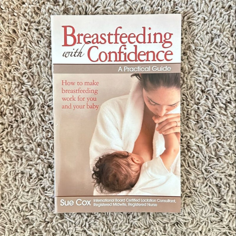 Breastfeeding with Confidence