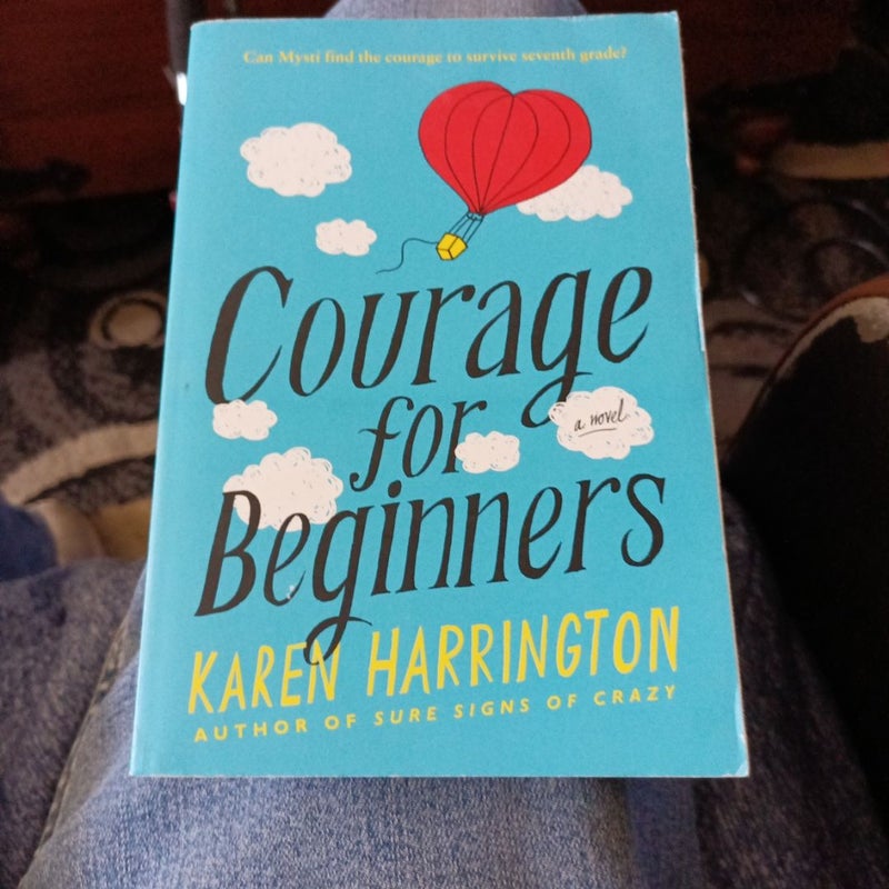 Courage for Beginners