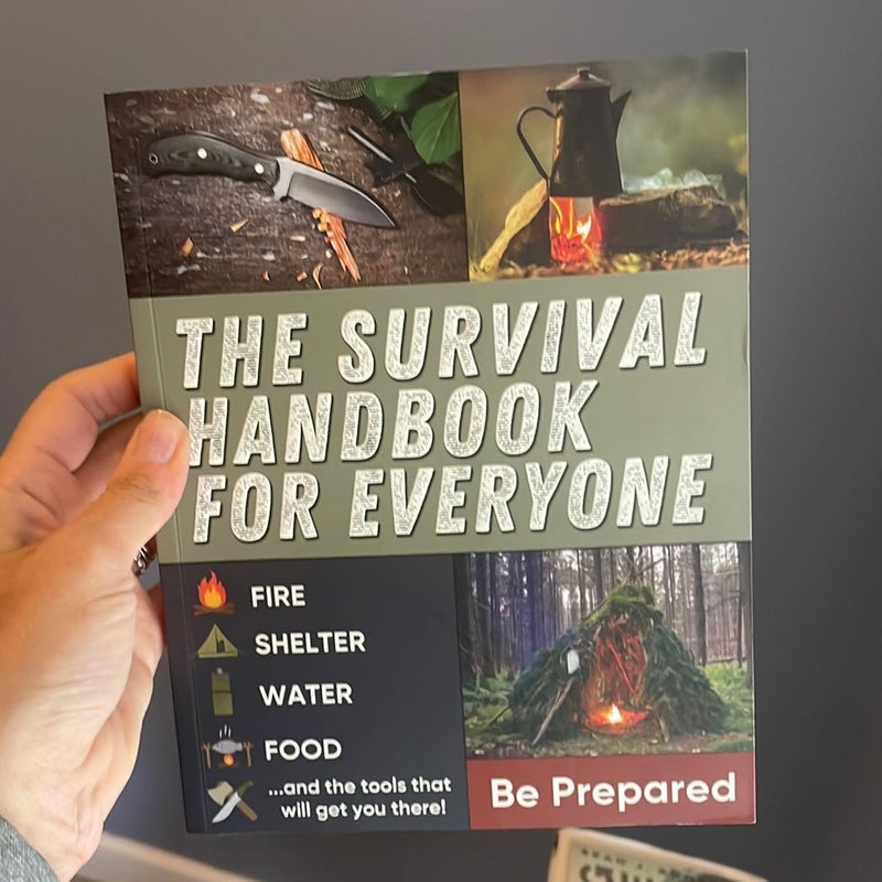 The Survival Handbook for Everyone