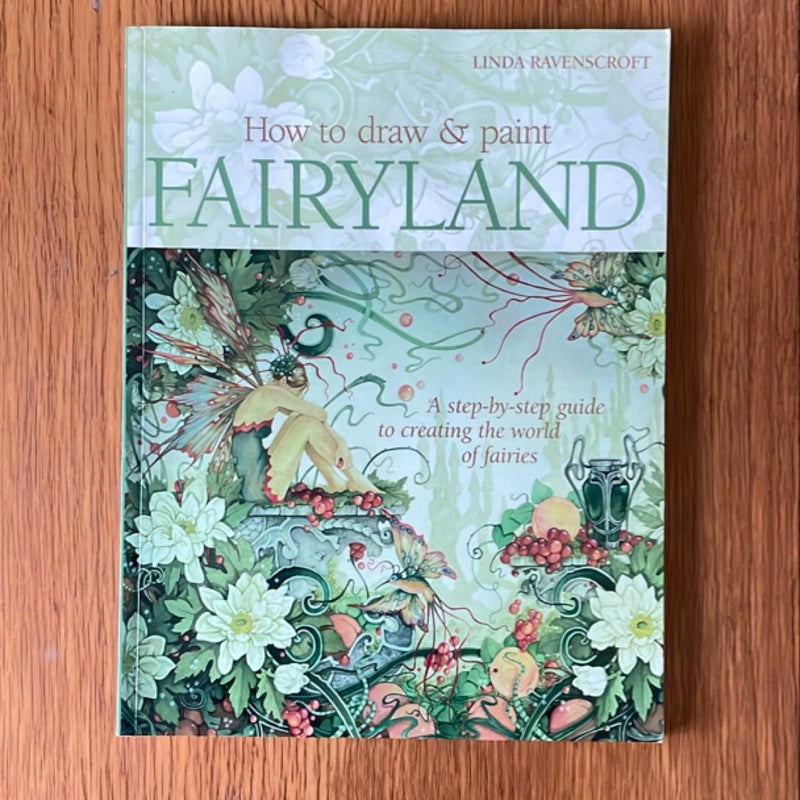 How to Draw and Paint Fairyland