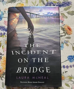 The Incident on the Bridge