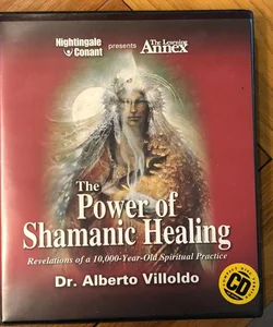 The Power of Shamanic Healing