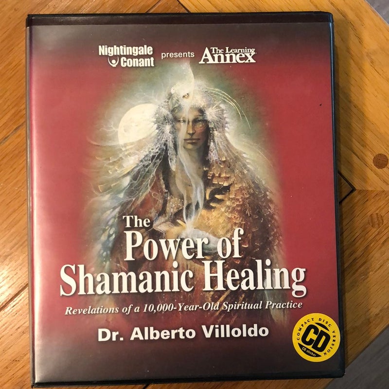 The Power of Shamanic Healing