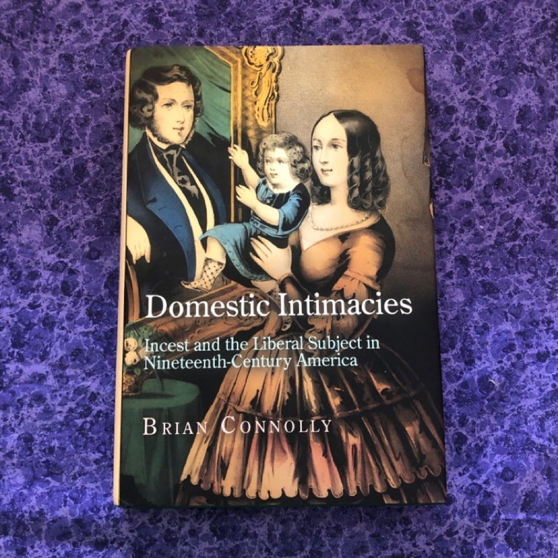 Domestic Intimacies