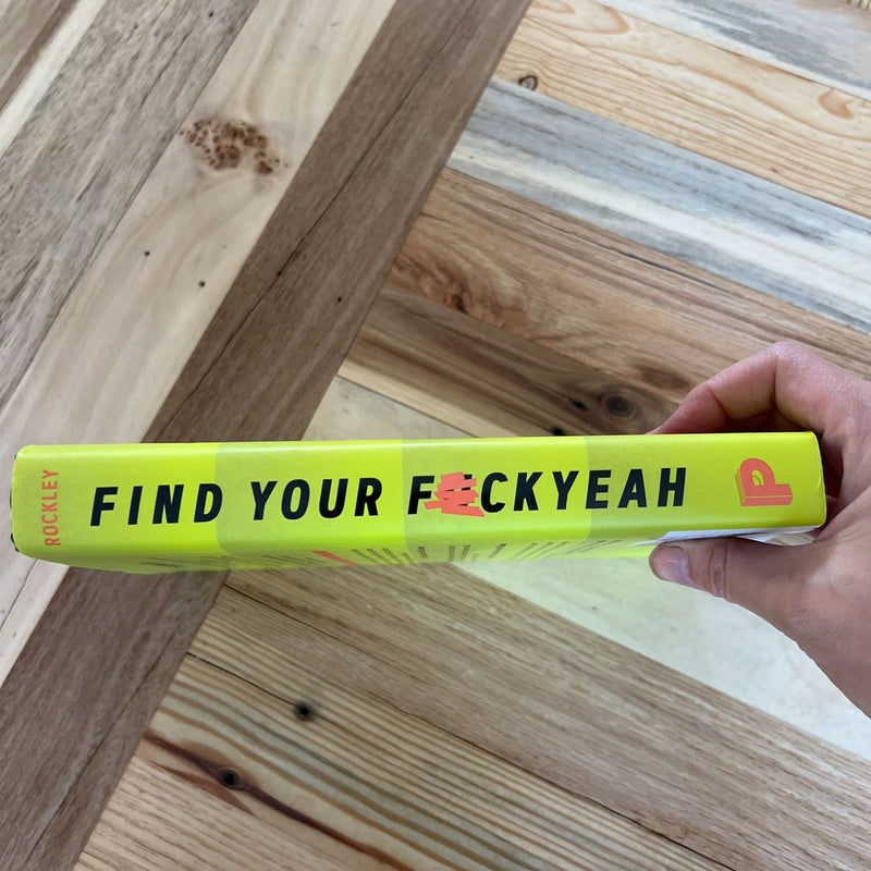 Find Your F*ckyeah