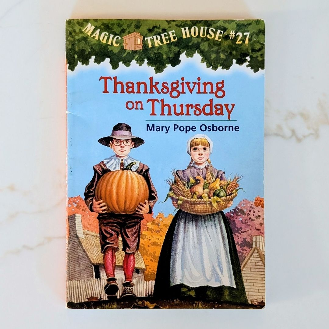 Thanksgiving on Thursday (Magic Tree House #27)