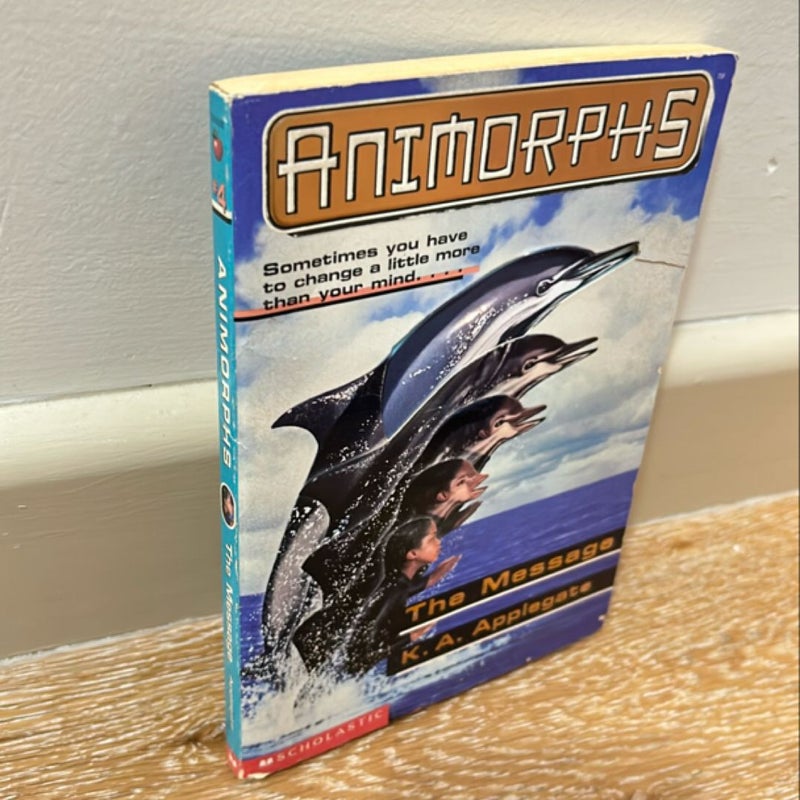 Animorphs # 4 The Message by K.A. Applegate