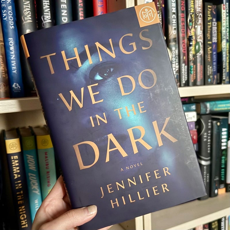 Things We Do in the Dark