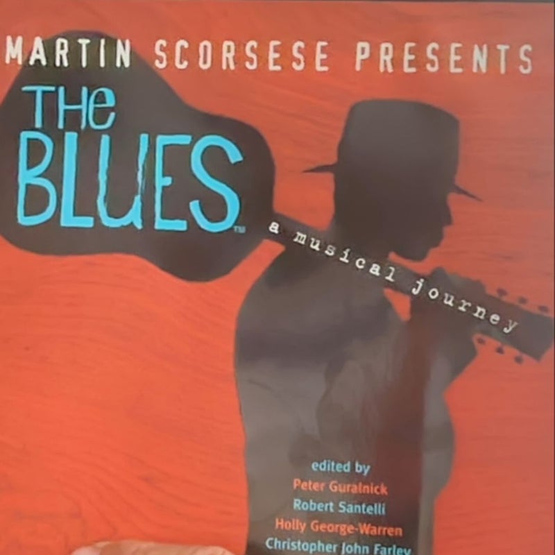 Martin Scorsese Presents the Blues: a Musical Journey