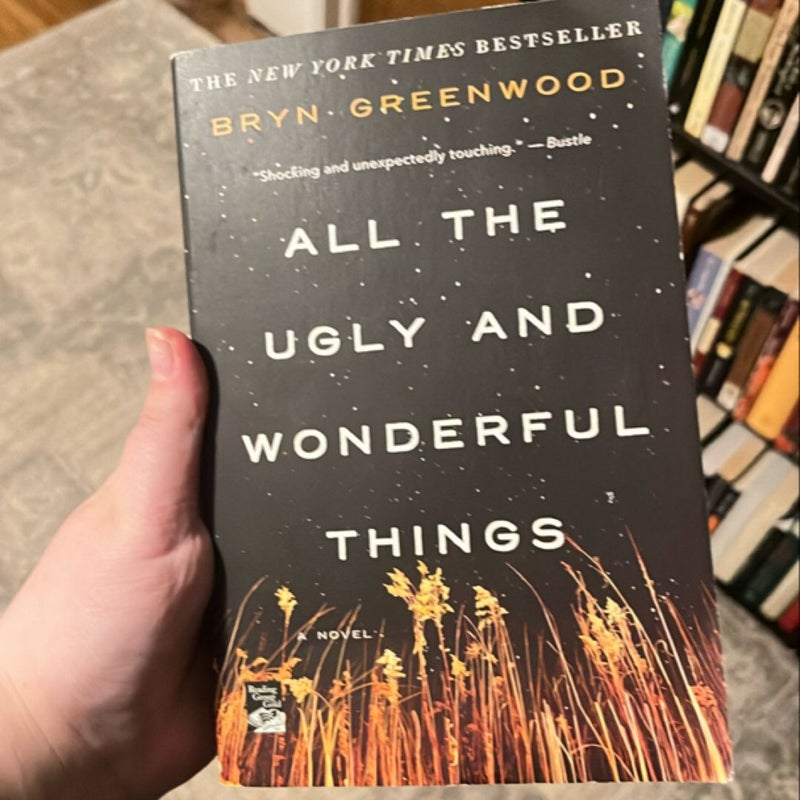 All the Ugly and Wonderful Things