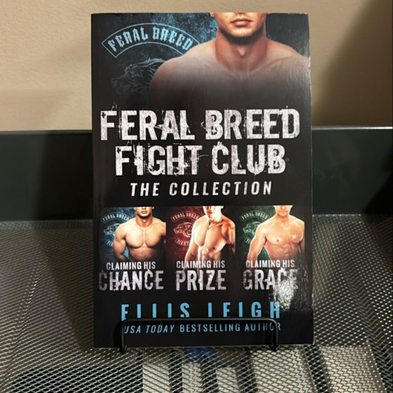 Feral Breed Fight Club The Collection