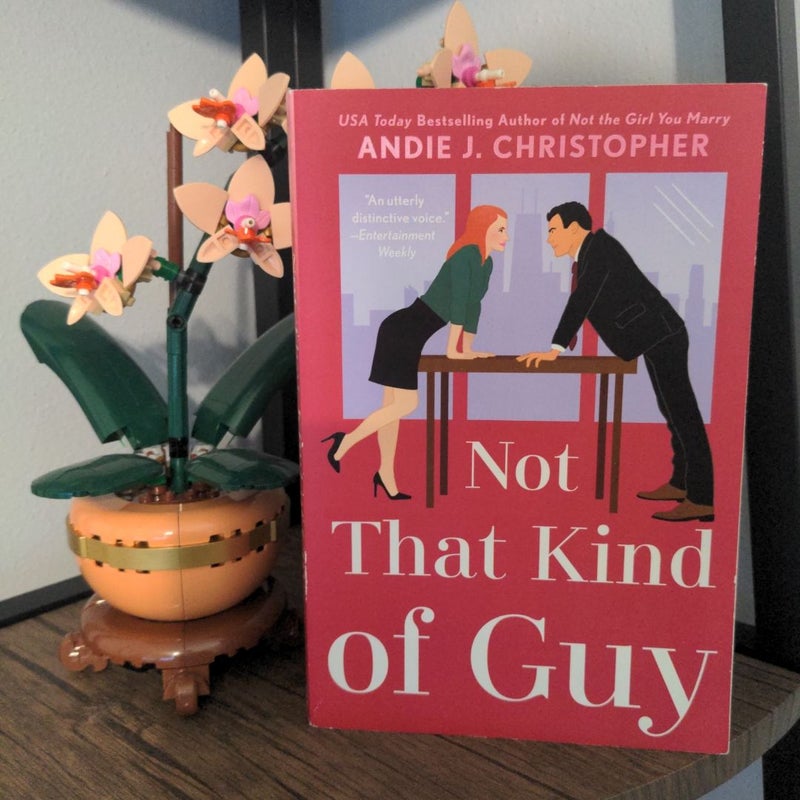 Not That Kind of Guy