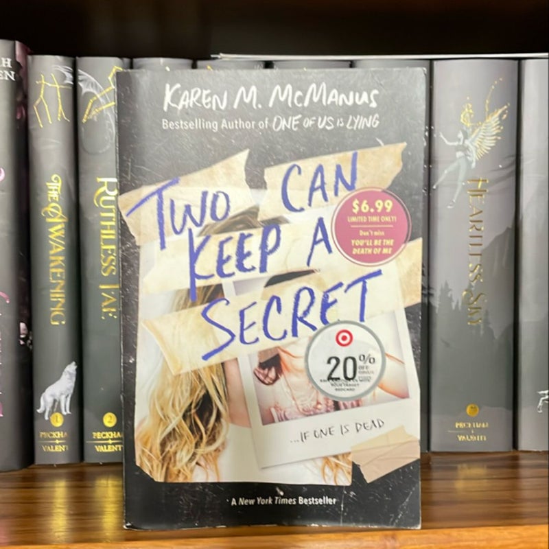 Two Can Keep a Secret