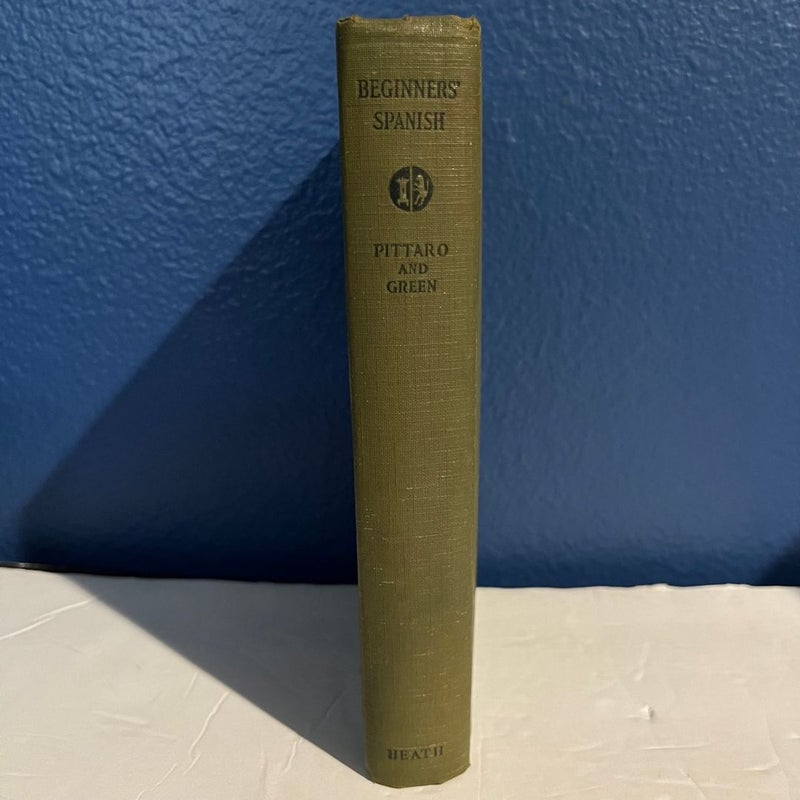 Beginners Spanish - Pittaro and Green Vintage 1929 Book