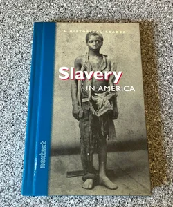 Slavery in America  **