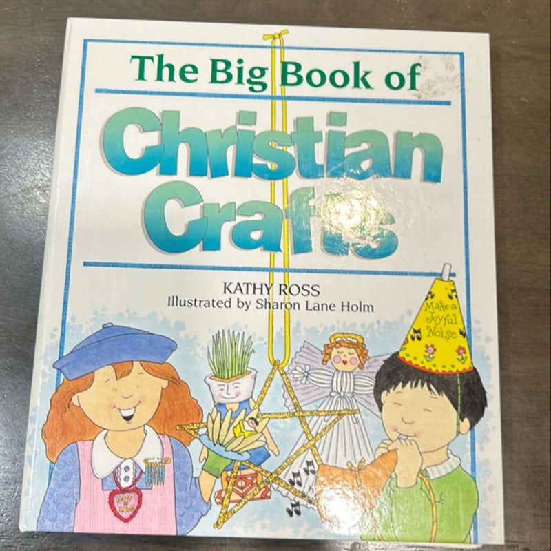 The Big Book of Christian Crafts