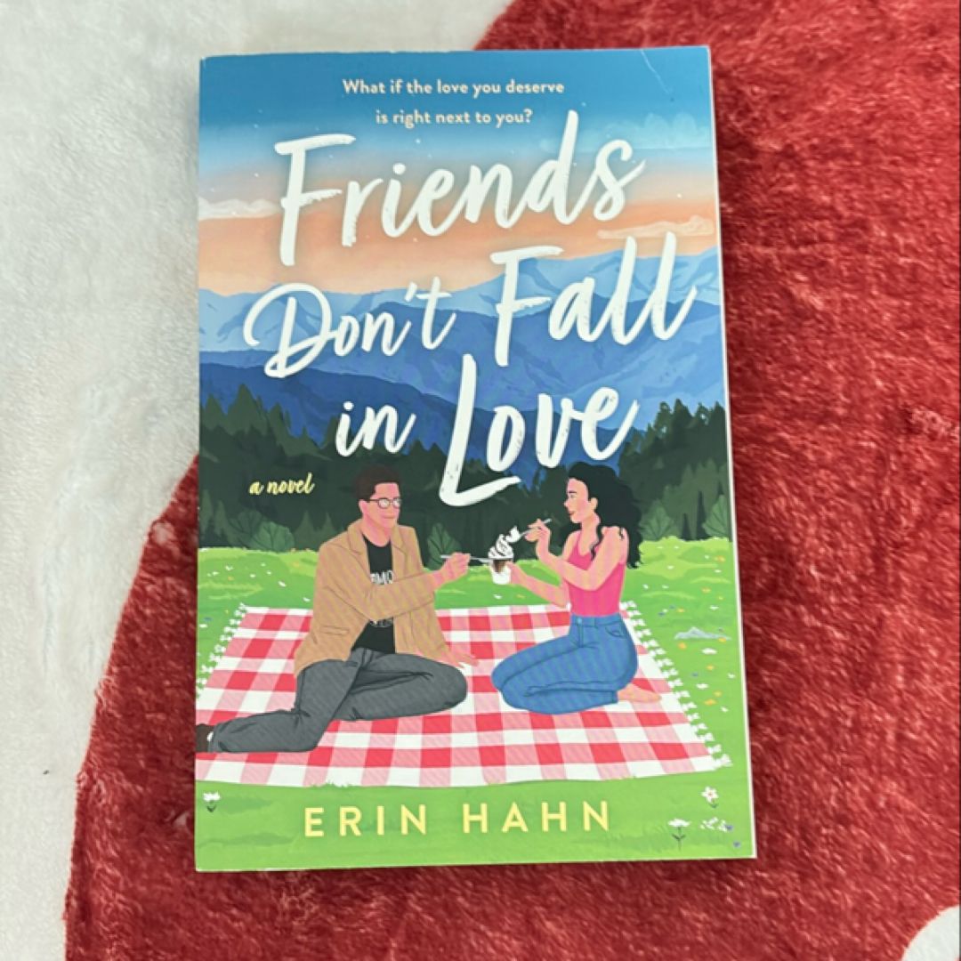 Friends Don't Fall in Love