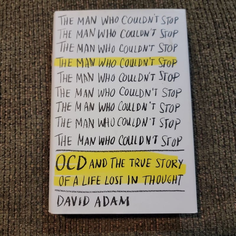 The Man Who Couldn't Stop (First Edition)