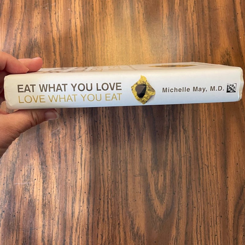 Eat What You Love, Love What You Eat