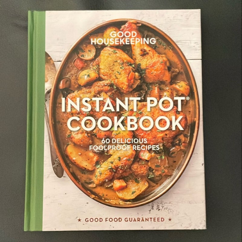 Good Housekeeping Instant Pot® Cookbook