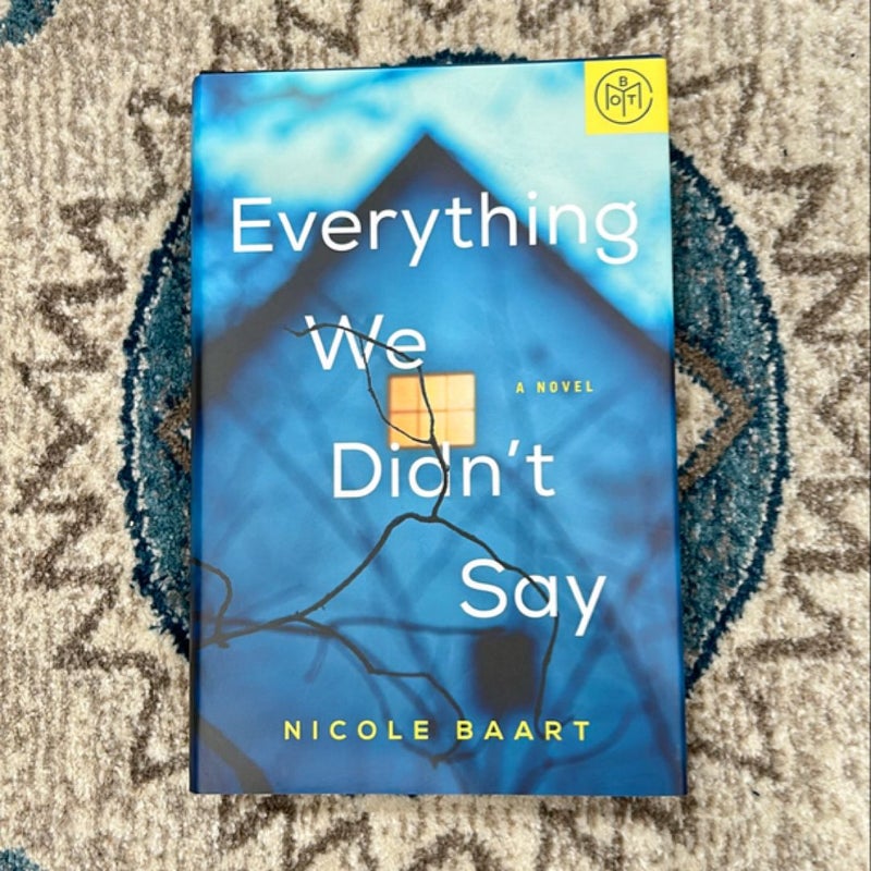 Everything We Didn't Say