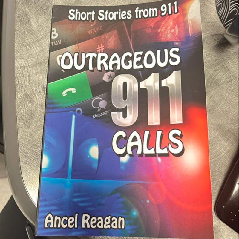 Outrageous 911 Calls