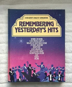 Remembering Yesterday's Hits