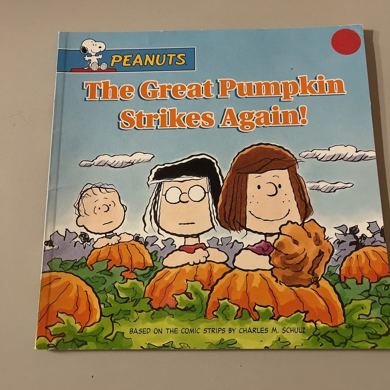 The Great Pumpkin Strikes Again!