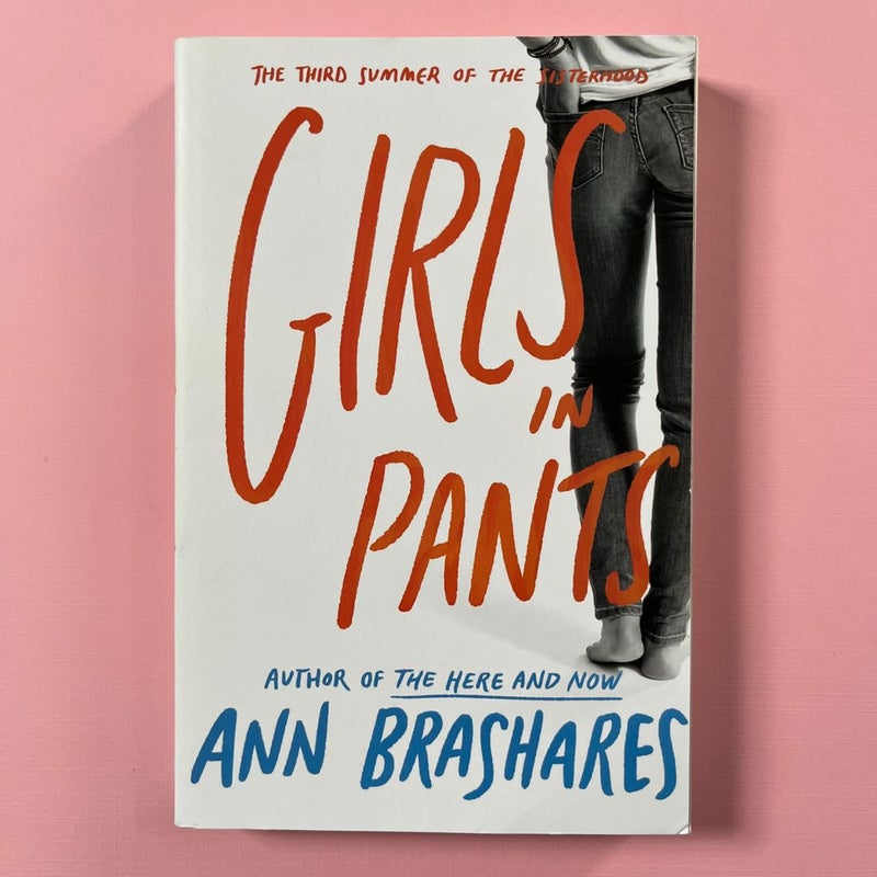 Girls in Pants: the Third Summer of the Sisterhood