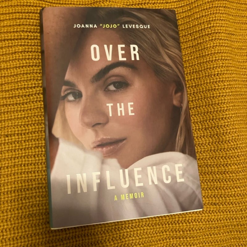 Over the Influence