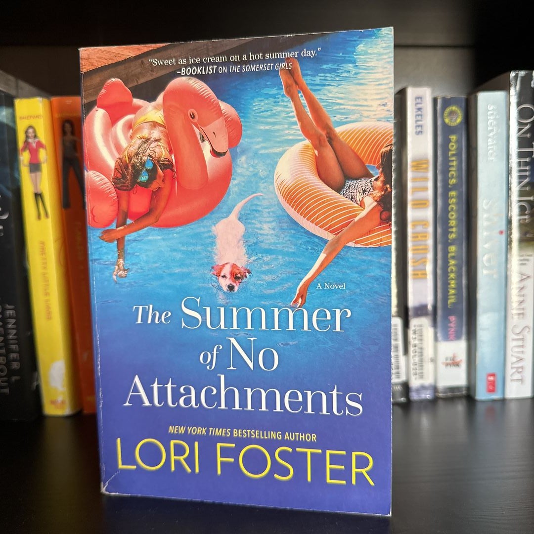 The Summer of No Attachments