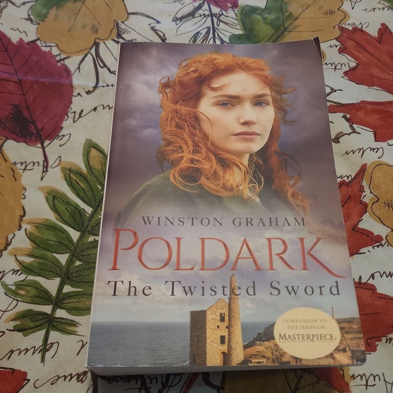 The Twisted Sword: a Poldark Novel 11