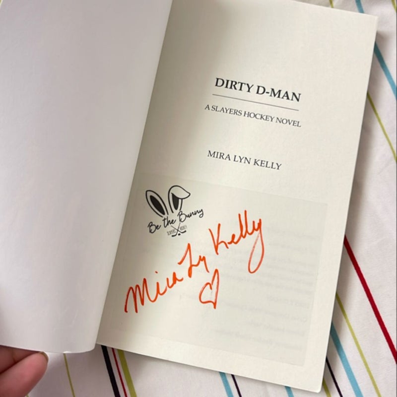 Dirty D-Man (signed)