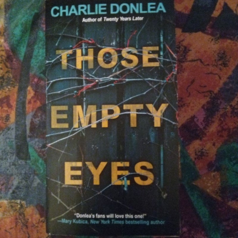 Those Empty Eyes
