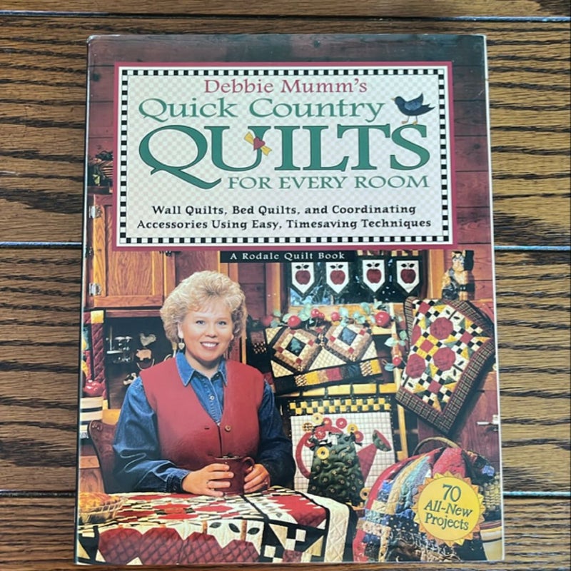 Debbie Mumm's Quick Country Quilts for Every Room