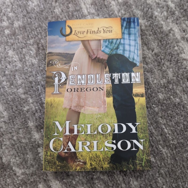 Love Finds You in Pendleton, Oregon
