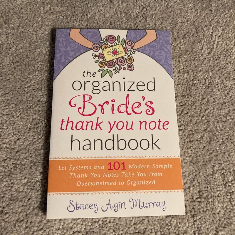 The Organized Bride’s Thank You Note Handbook
