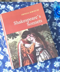 Critical Survey of Shakespeare’s Sonnets