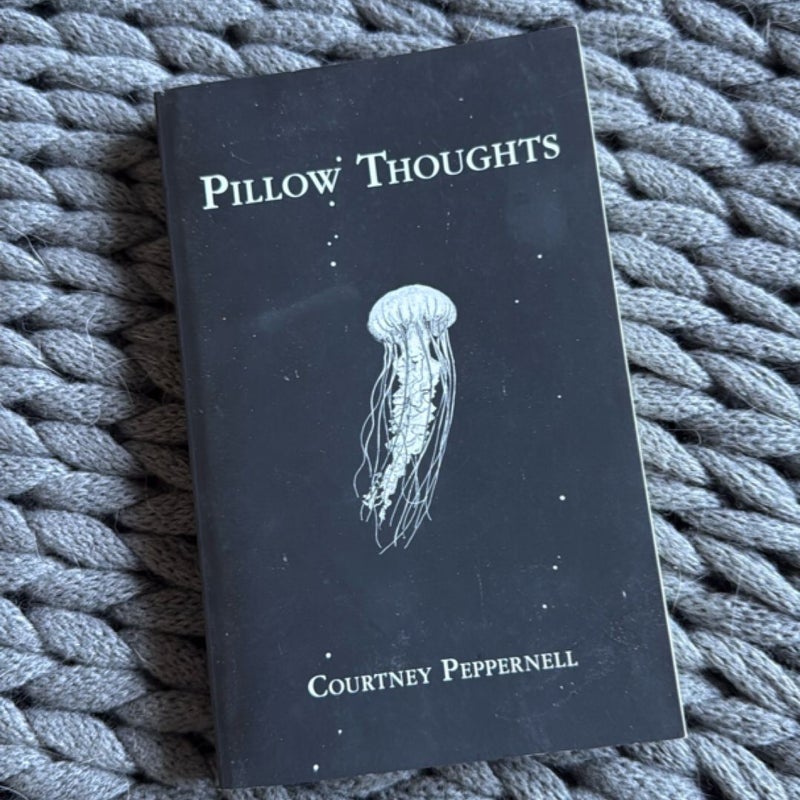 Pillow Thoughts