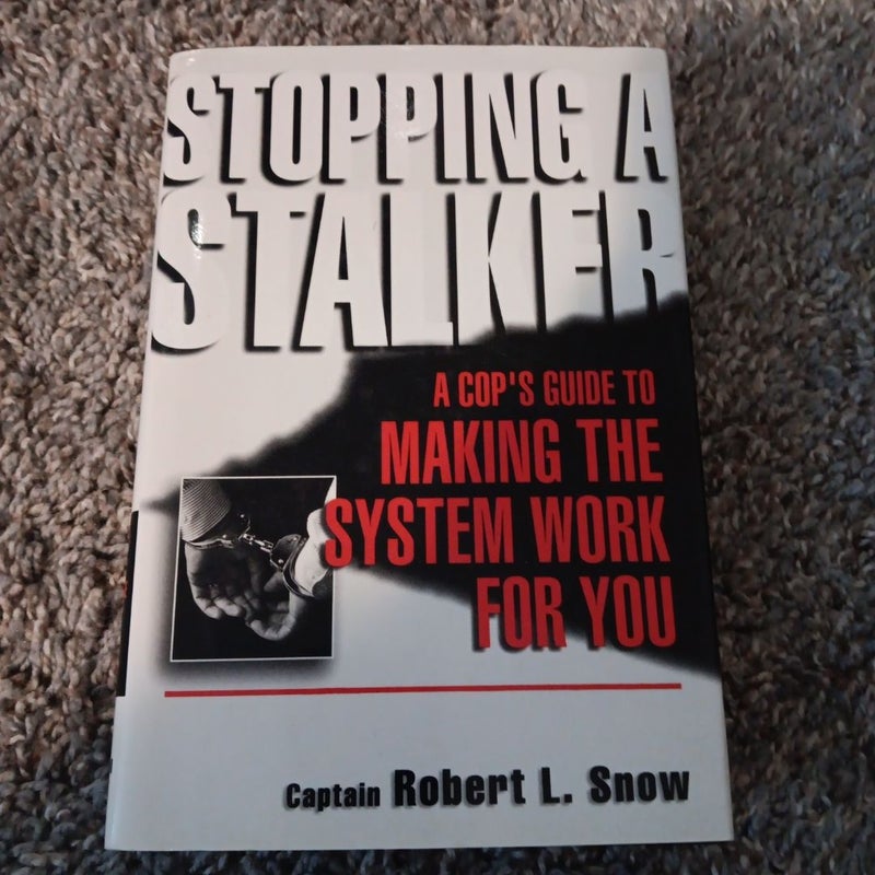 Stopping a Stalker