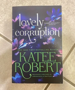 Lovely Corruption (previously Published As Undercover Attraction)
